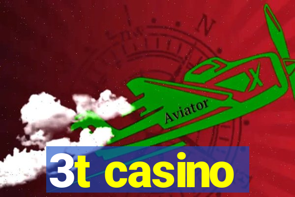 3t casino